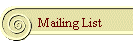 Mailing List