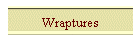 Wraptures